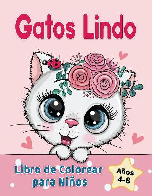 Gatos Lindo Libro de Colorear para Ninos de 4 a 8 anos