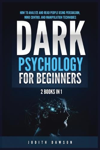 Dark Psychology for Beginners