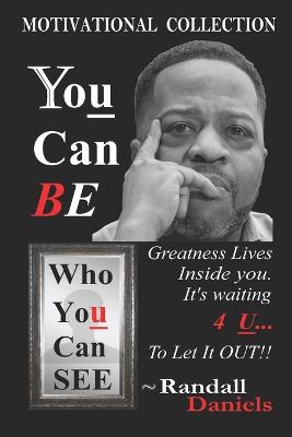 You Can BE, Who You Can SEE