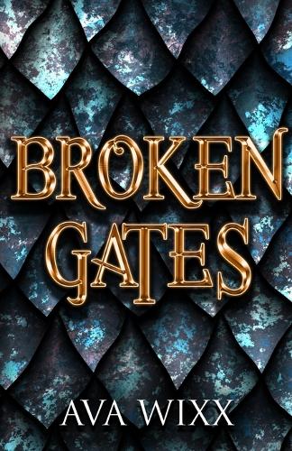 Broken Gates