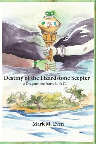 Destiny of the Lizardstone Scepter