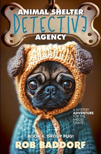 Animal Shelter Detective Agency, Book 4