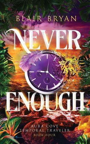 Never Enough