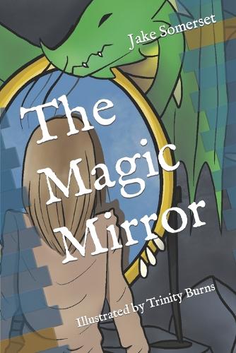 The Magic Mirror