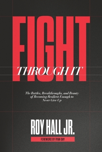 Fight Through It