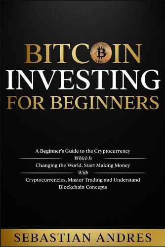 Bitcoin investing for beginners