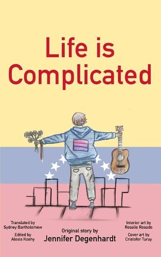 Life is Complicated