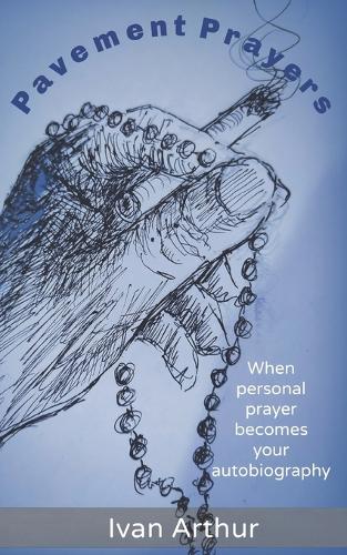 Pavement Prayers