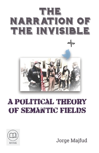 The Narration of the Invisible