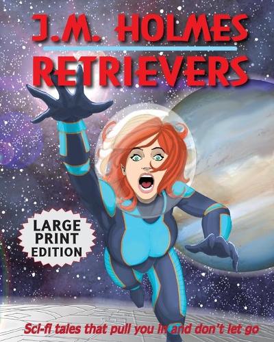 Retrievers LARGE PRINT EDITION