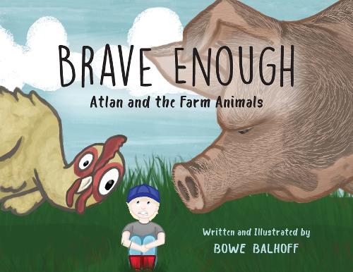 Brave Enough