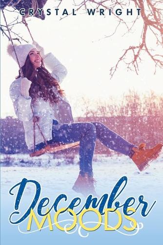 December Moods