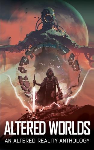 Altered Worlds