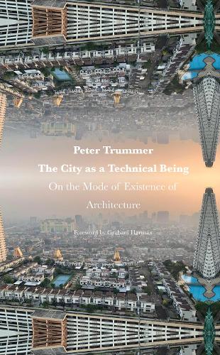 The City as a Technical Being