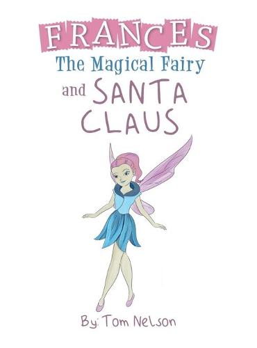 Frances the Magical Fairy