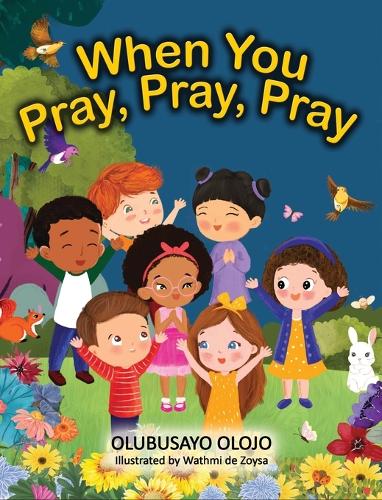 When You Pray, Pray, Pray