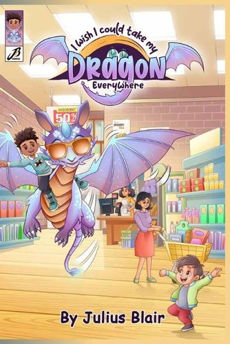 I Wish I Could Take My Dragon Everywhere