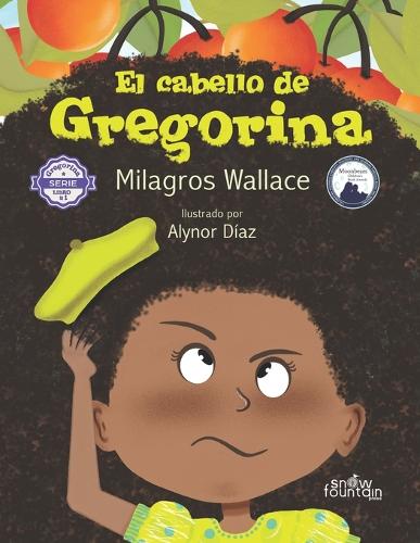 El cabello de Gregorina