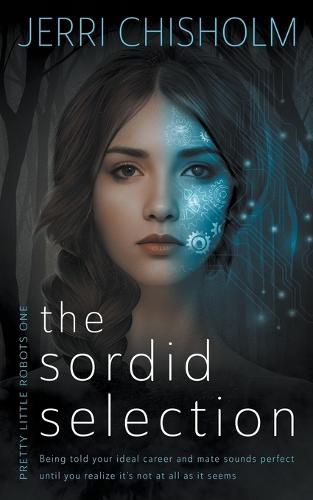 The Sordid Selection