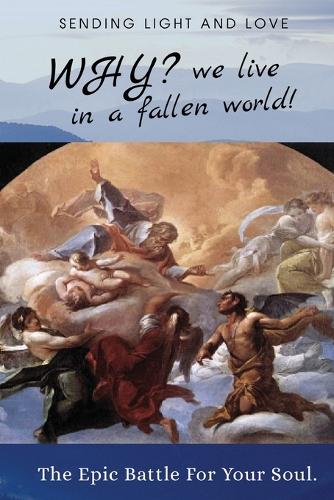 Why? We Live in a Fallen World