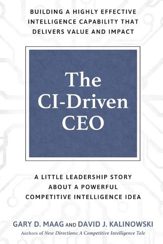 The CI-Driven CEO