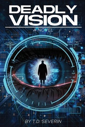 Deadly Vision