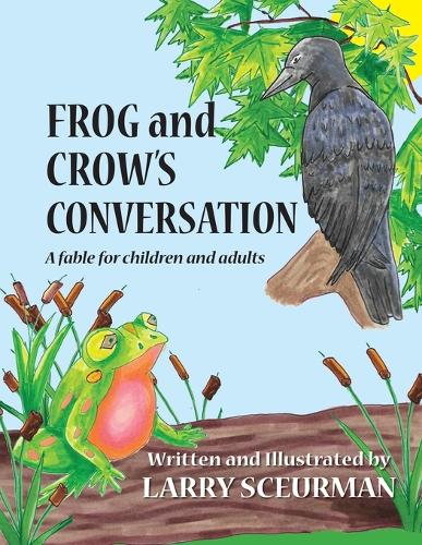 Frog and Crow's Conversation