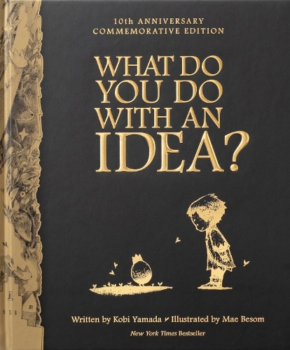 What Do You Do With An Idea - 10th Anniversary