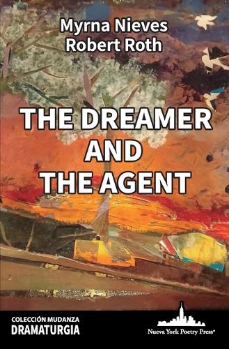 The Dreamer and The Agent