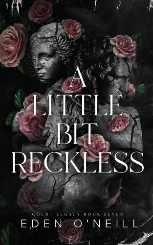 A Little Bit Reckless