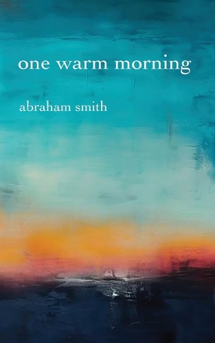 One Warm Morning