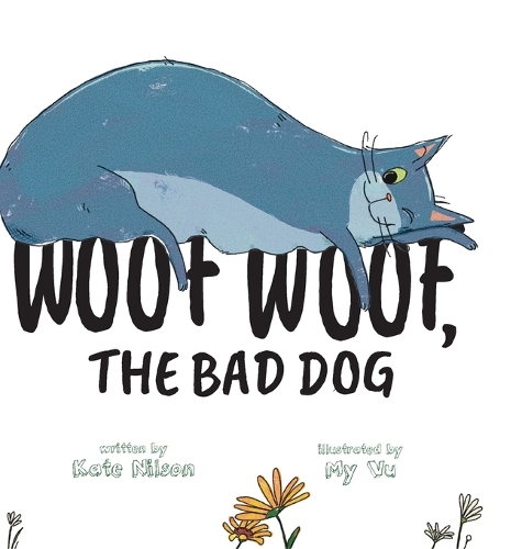 Woof, Woof, The Bad Dog