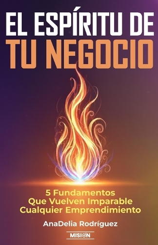 El Espíritu De Tu Negocio