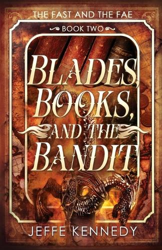 Blades, Books, and the Bandit