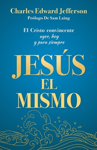 Jesús El Mismo