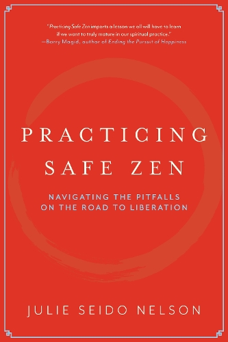 Practicing Safe Zen