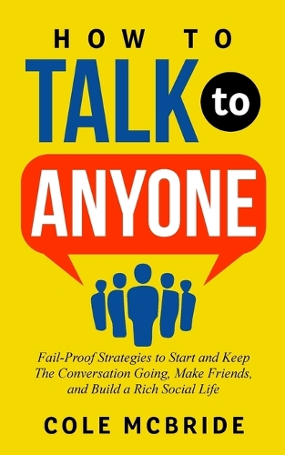 How to Talk to Anyone