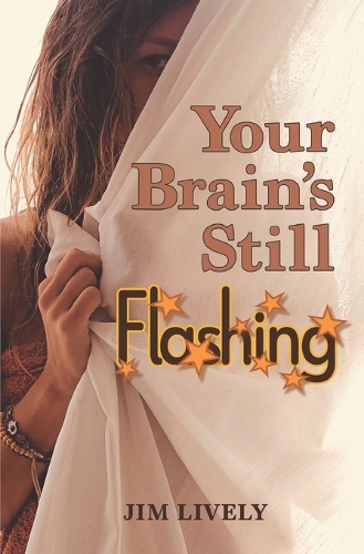 Your Brain's Still Flashing