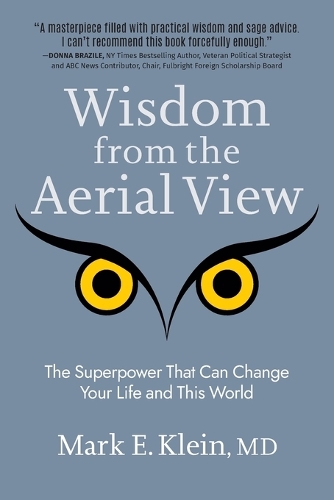Wisdom from the Aerial View