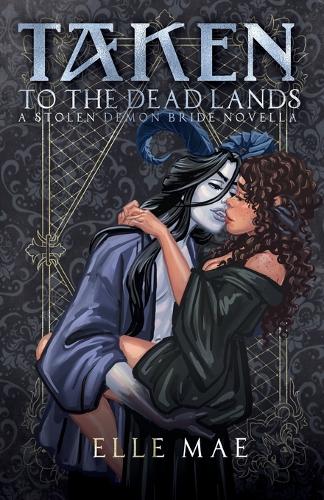 Taken to the Deadlands