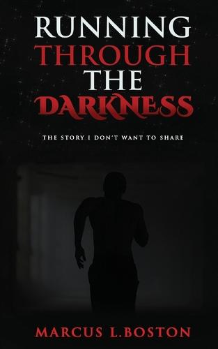 Running Through the Darkness