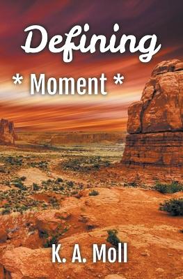 Defining Moment