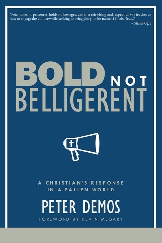 Bold Not Belligerent