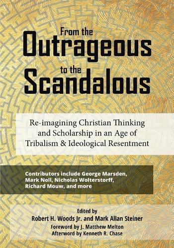 From the Outrageous to the Scandalous