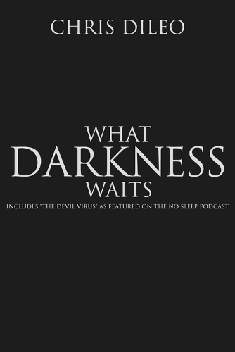 What Darkness Waits