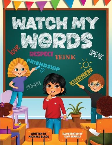 Watch My Words