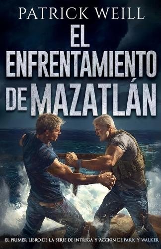 El enfrentamiento de Mazatlán