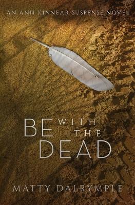 Be with the Dead
