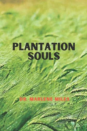 Plantation Souls