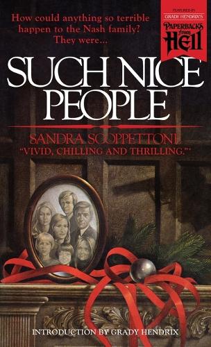 Such Nice People (Paperbacks from Hell)